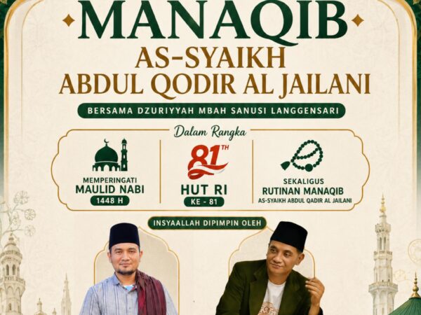 Rutinan Berkah Manaqiban AS Syaikh Abdul Qadir Jailani